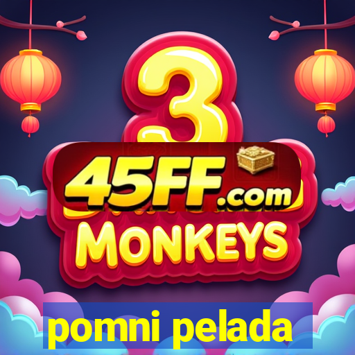 pomni pelada
